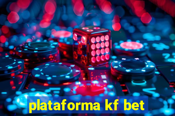 plataforma kf bet